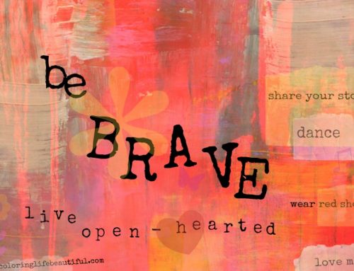 Creating Bravery